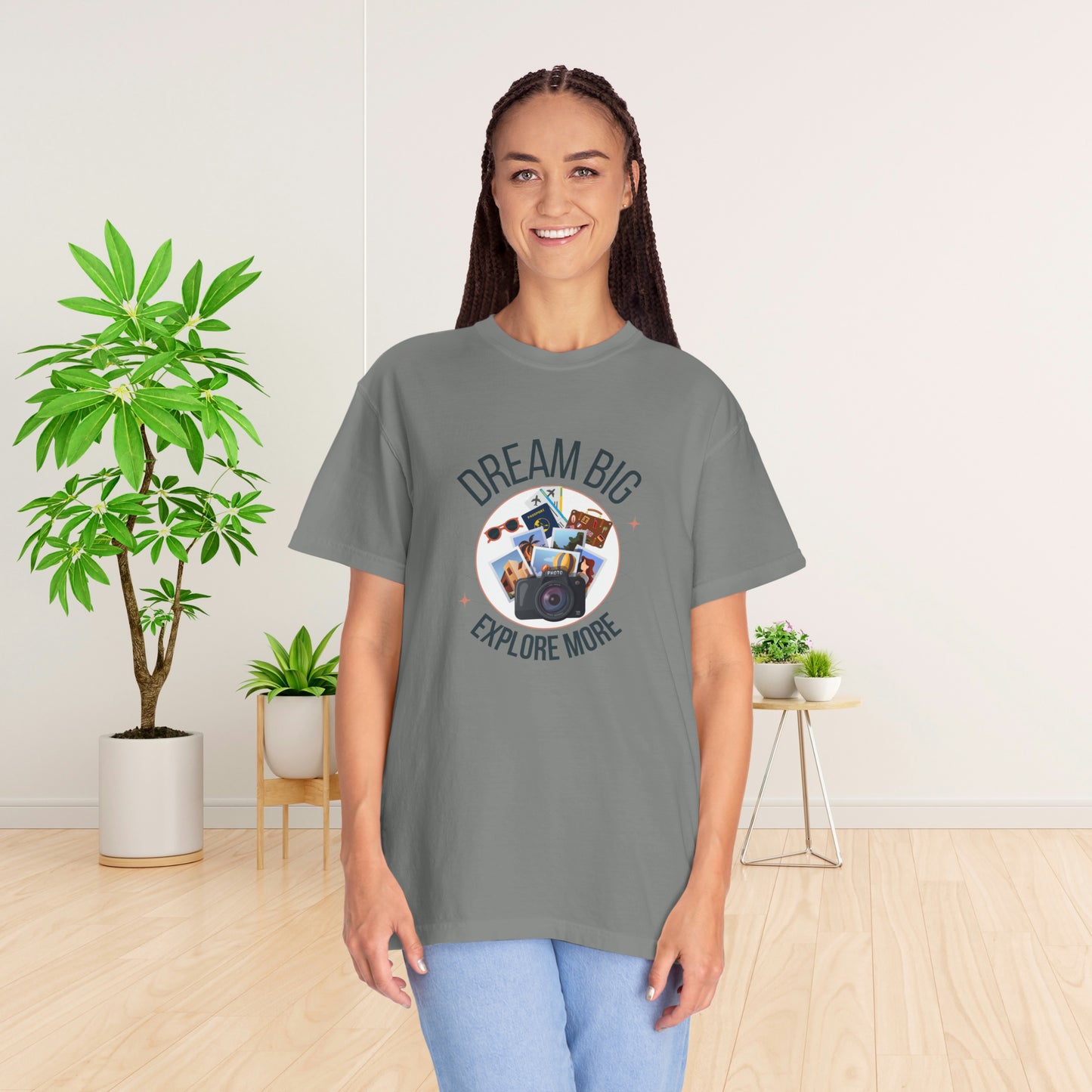 Dream Big Explore More Travel More Gift T-Shirt Unisex Garment-Dyed T-shirt