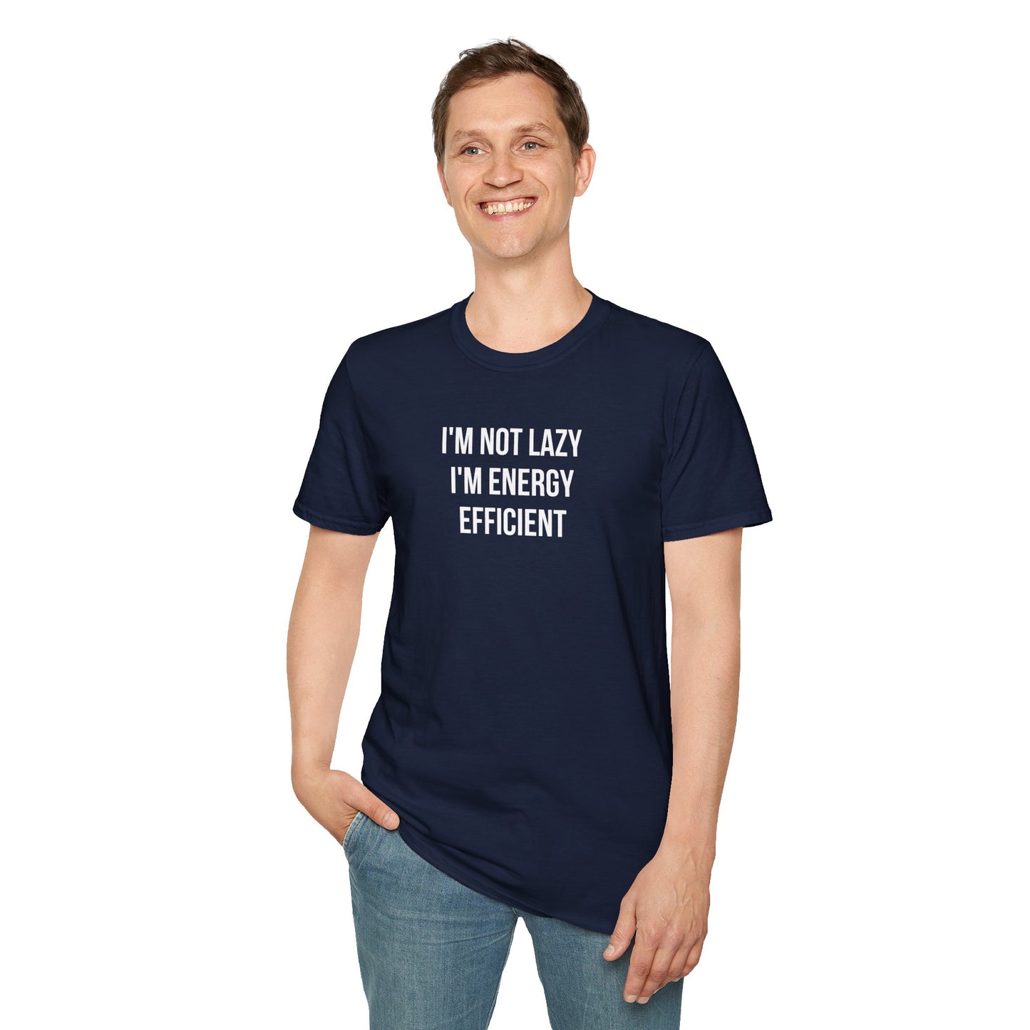 I'm not lazy T-shirt, Witty sayings Unisex Softstyle T-Shirt