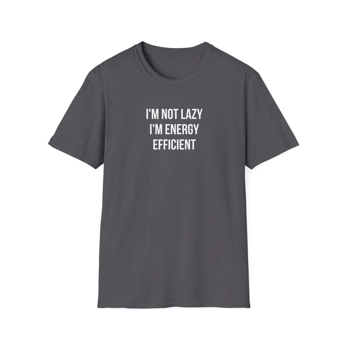 I'm not lazy T-shirt, Witty sayings Unisex Softstyle T-Shirt