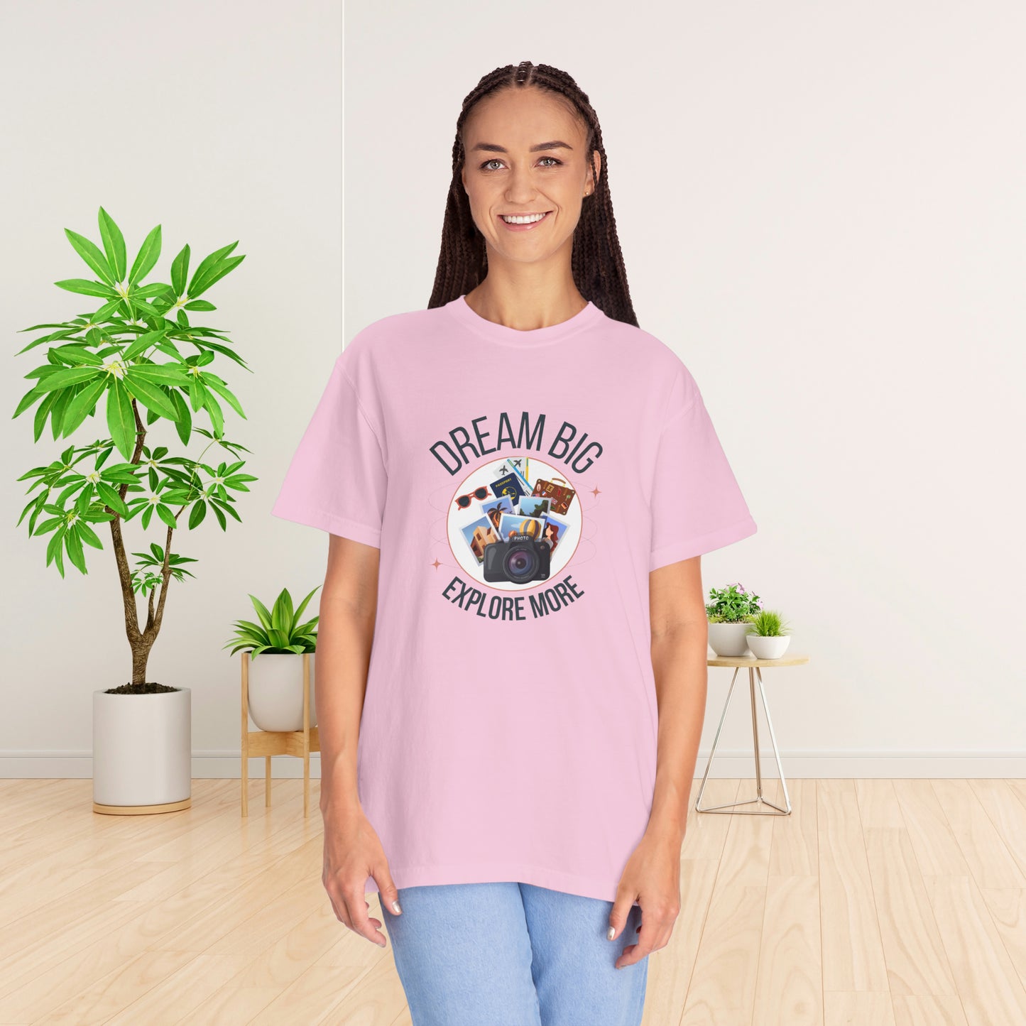 Dream Big Explore More Travel More Gift T-Shirt Unisex Garment-Dyed T-shirt