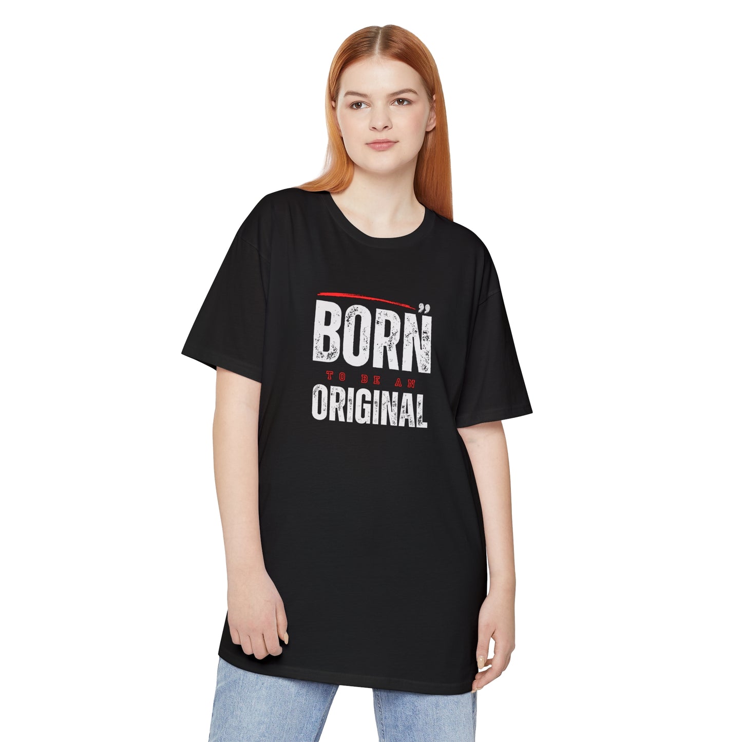 Born To Be An Original T-shirt, Inspiration T-shirt, Motivational Unisex Long Body Urban Tee