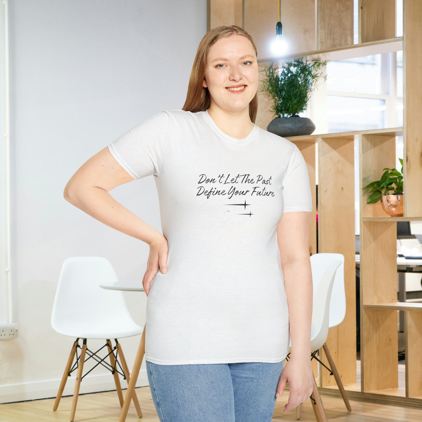 The Future is Yours Don't Let the Past Define You Look forward Gift Unisex Softstyle T-Shirt