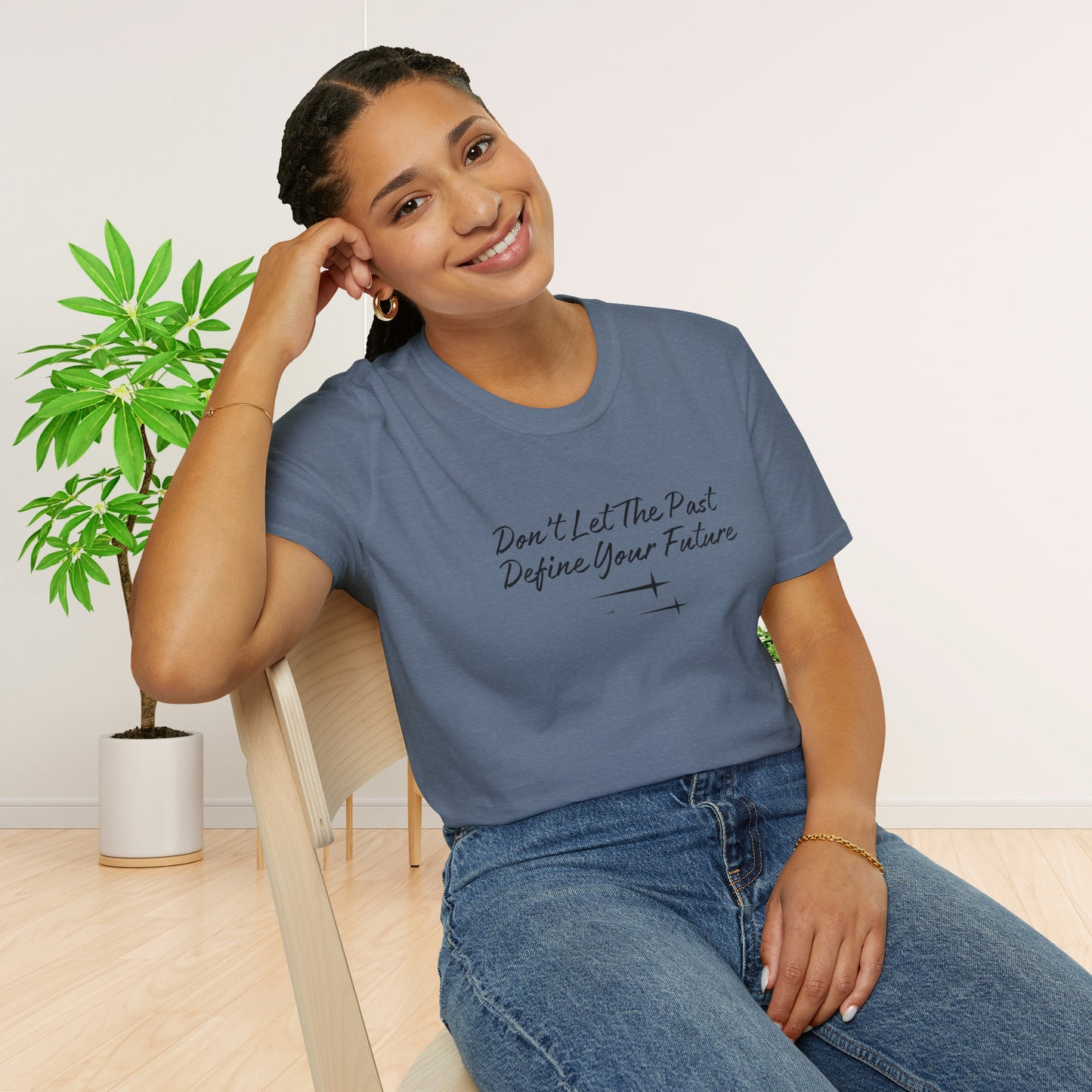 The Future is Yours Don't Let the Past Define You Look forward Gift Unisex Softstyle T-Shirt