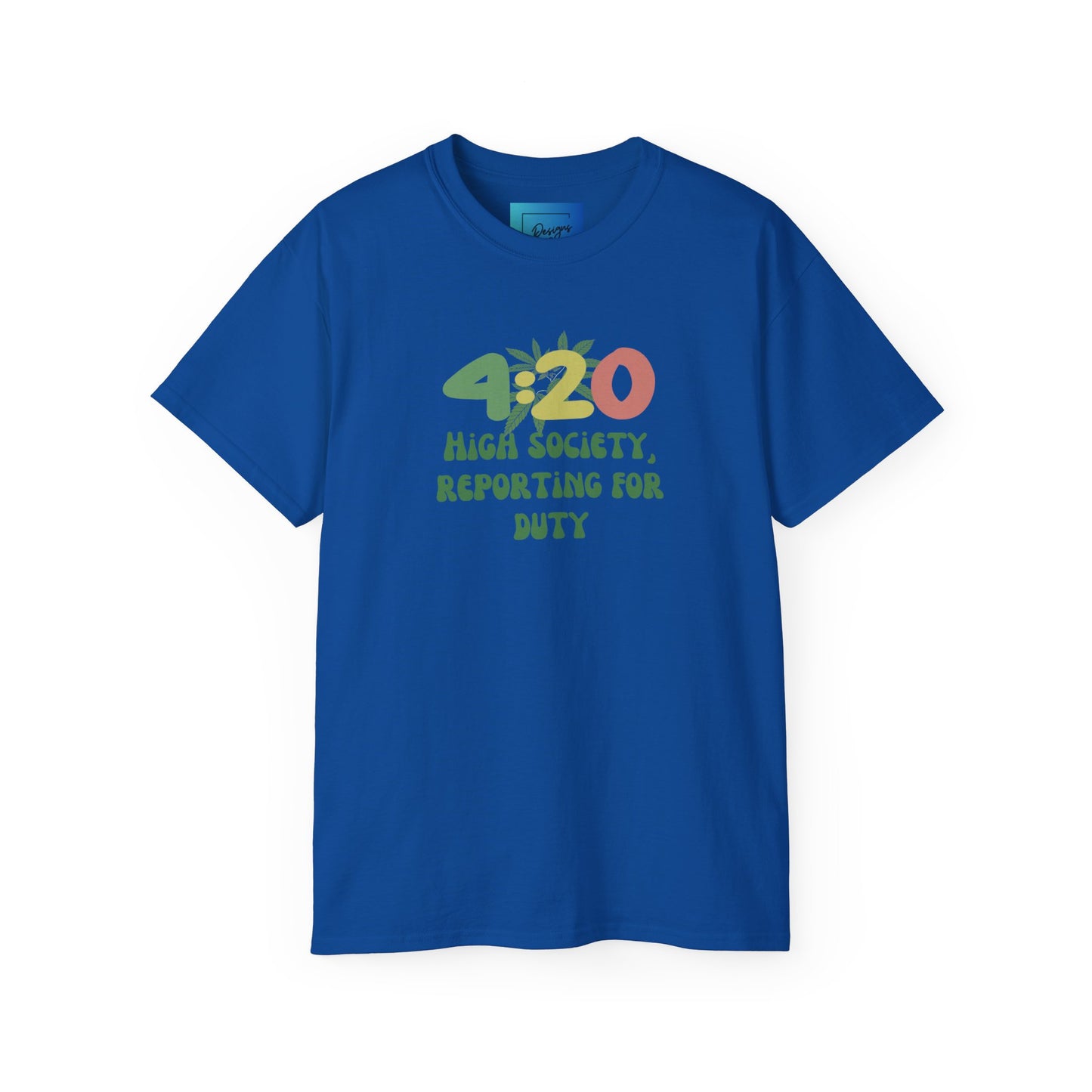 420 T-shirt, High Vibes Gift High Society Unisex Ultra Cotton Tee