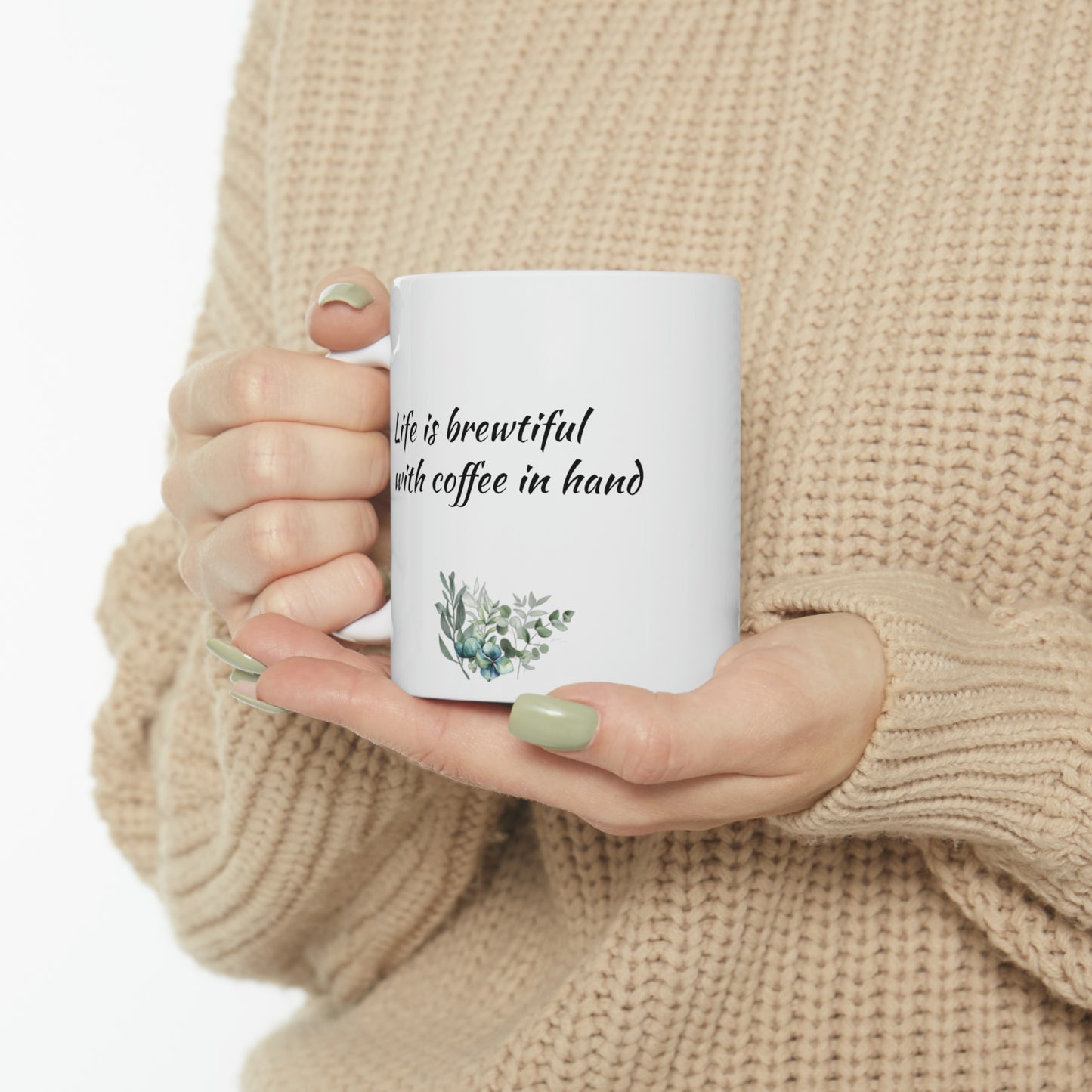 Life is brewtiful - Ceramic Mug 11oz