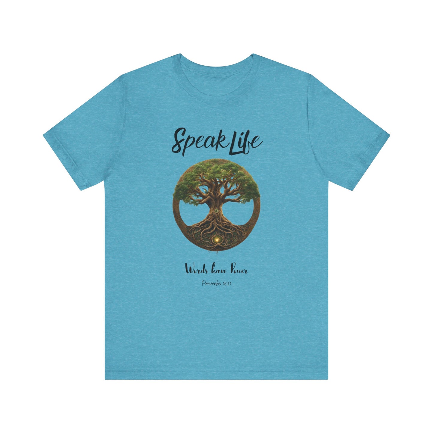 Speak Life Motivational T-shirt Proverbs Inspiration Gift Jersey Short Sleeve Tee