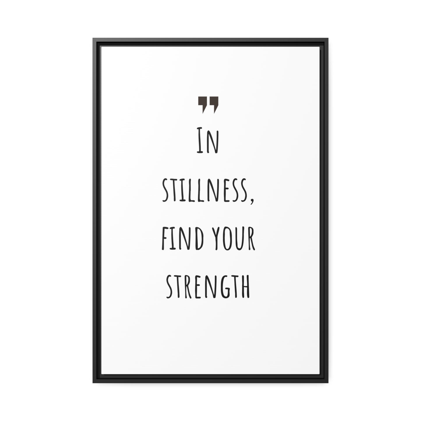 Inspiration Print Gift, Motivational Matte Canvas, Black Frame, Find Your Strength