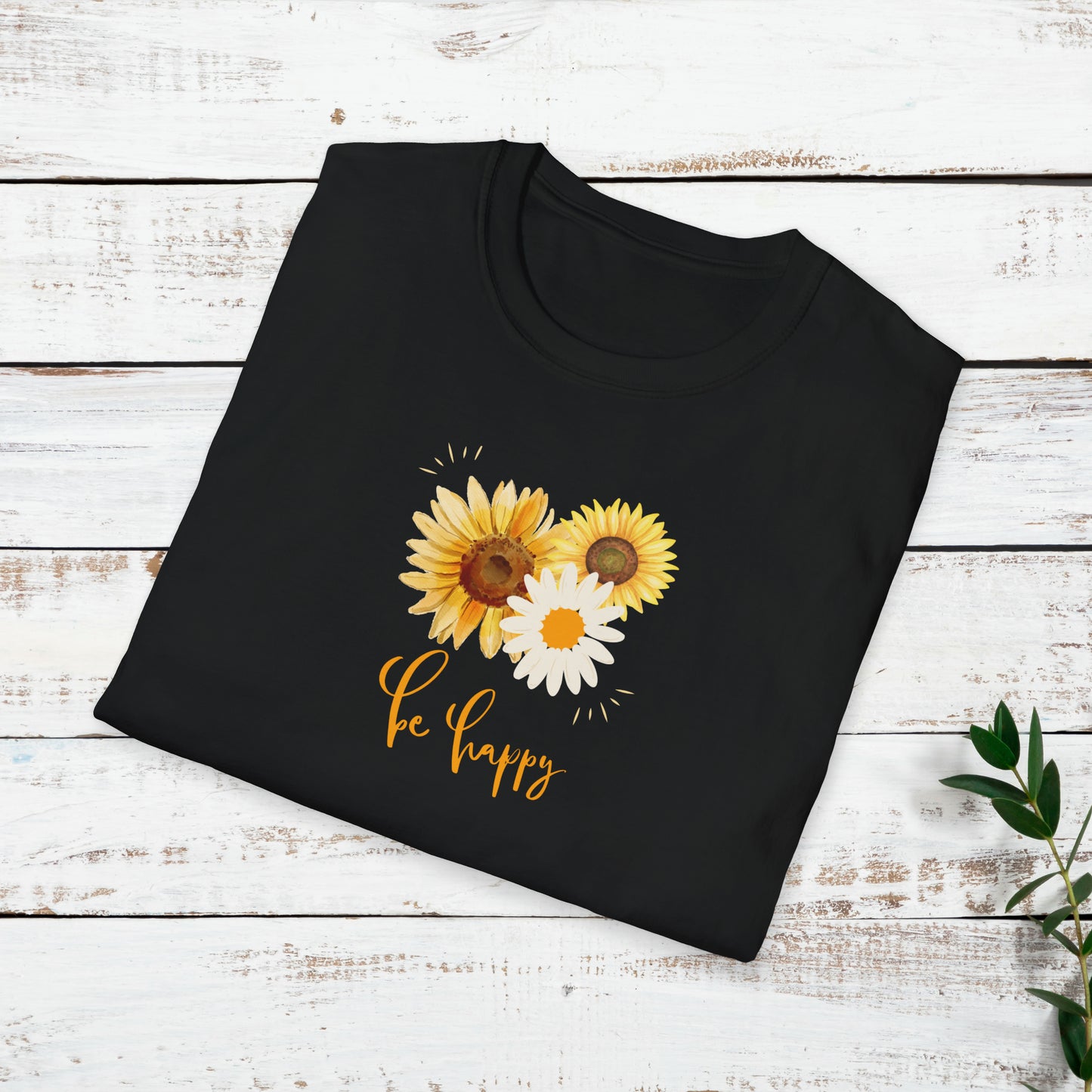 Be Happy Inspiration Gift, Sunflower T-shirt, Spring Gift Unisex Softstyle T-Shirt