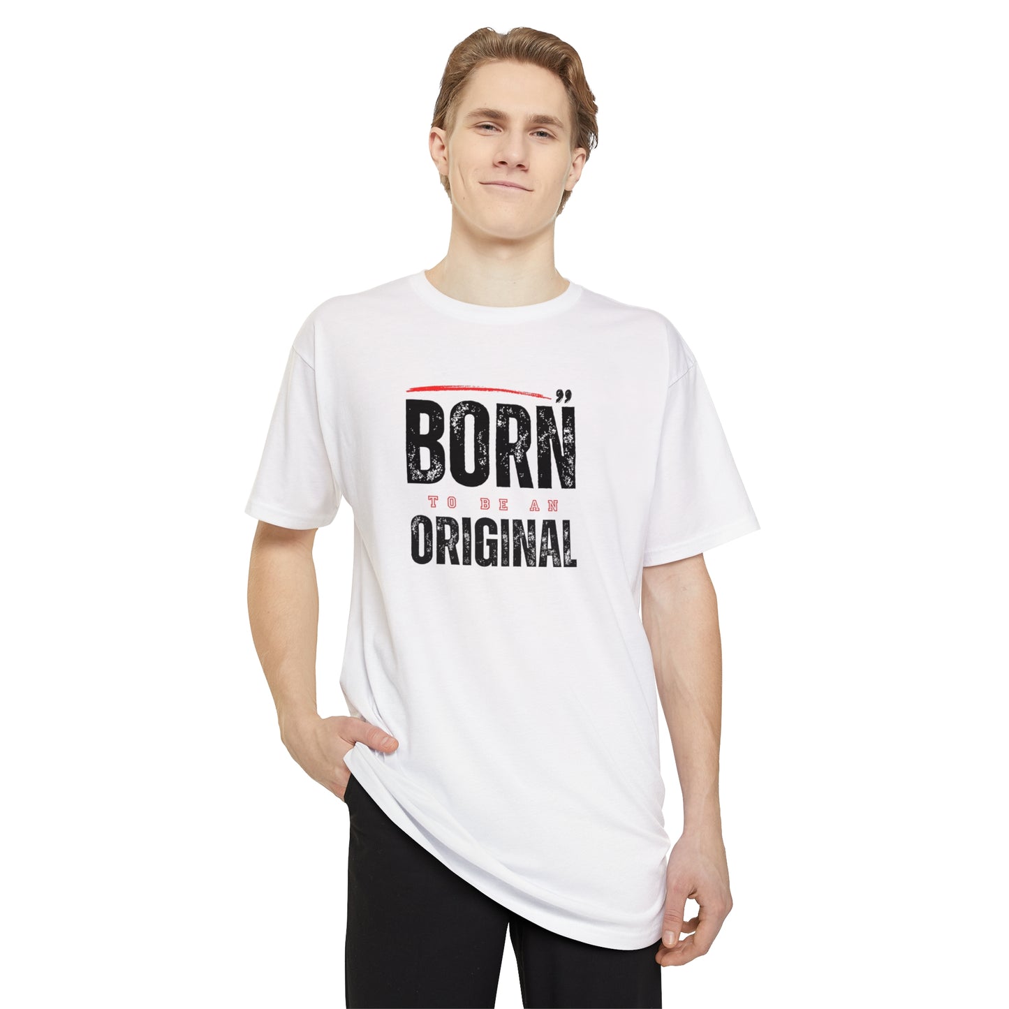 Born To Be An Original T-shirt, Inspiration T-shirt, Motivational Unisex Long Body Urban Tee