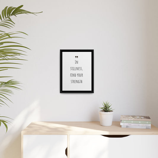 Inspiration Print Gift, Motivational Matte Canvas, Black Frame, Find Your Strength