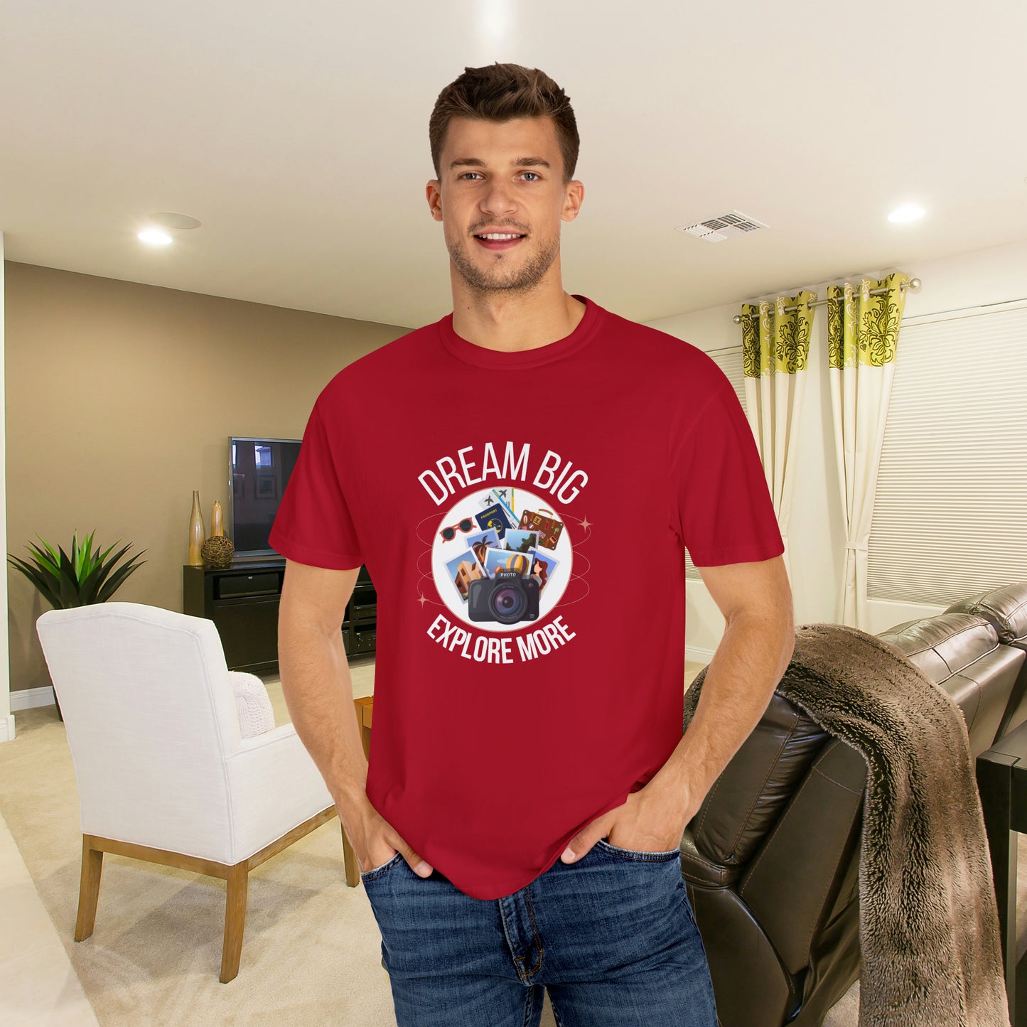 Dream Big Explore More Travel More Gift T-Shirt Unisex Garment-Dyed T-shirt