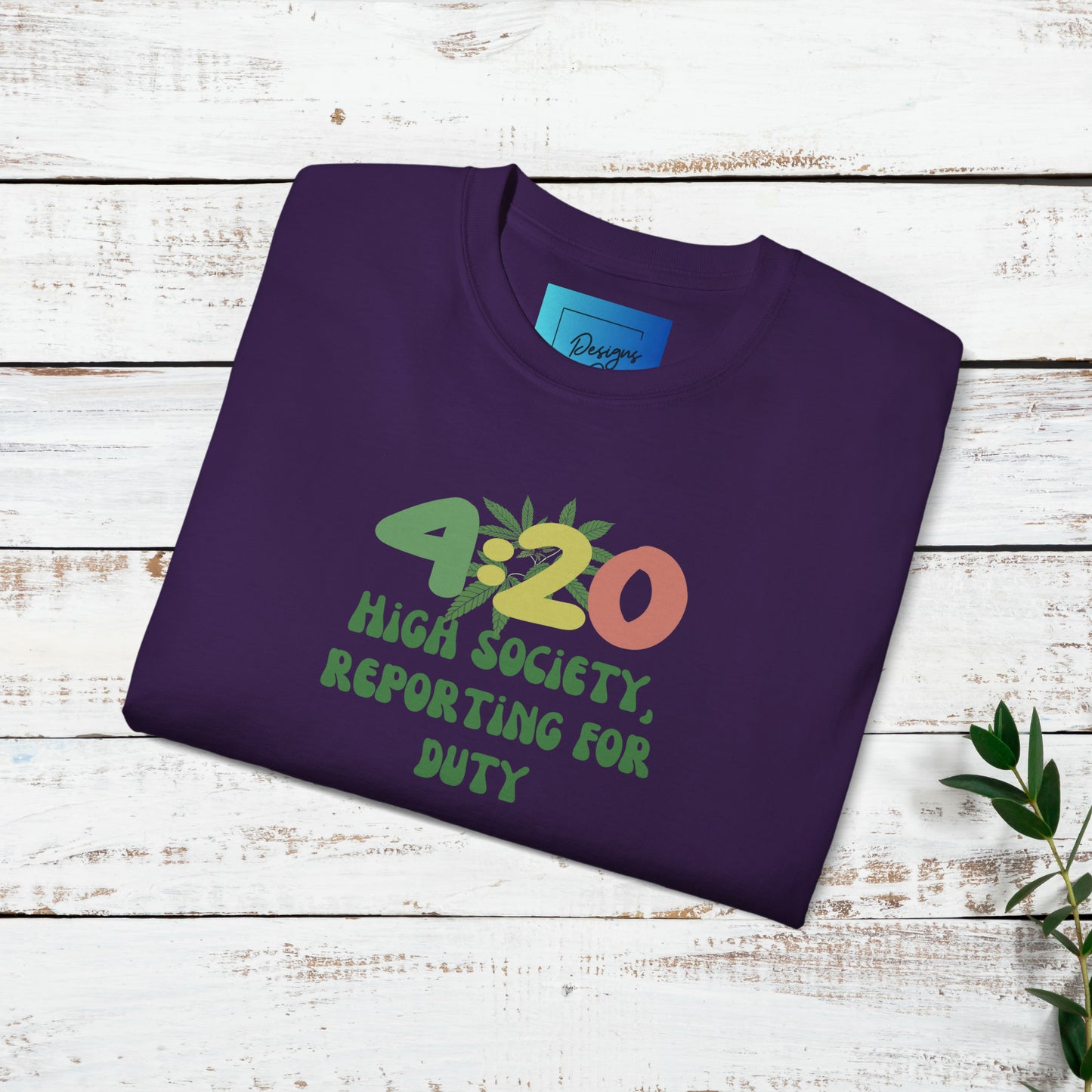 420 T-shirt, High Vibes Gift High Society Unisex Ultra Cotton Tee