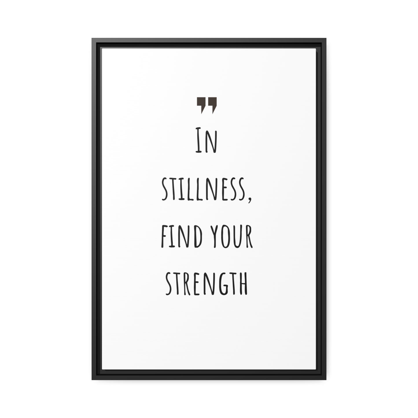 Inspiration Print Gift, Motivational Matte Canvas, Black Frame, Find Your Strength