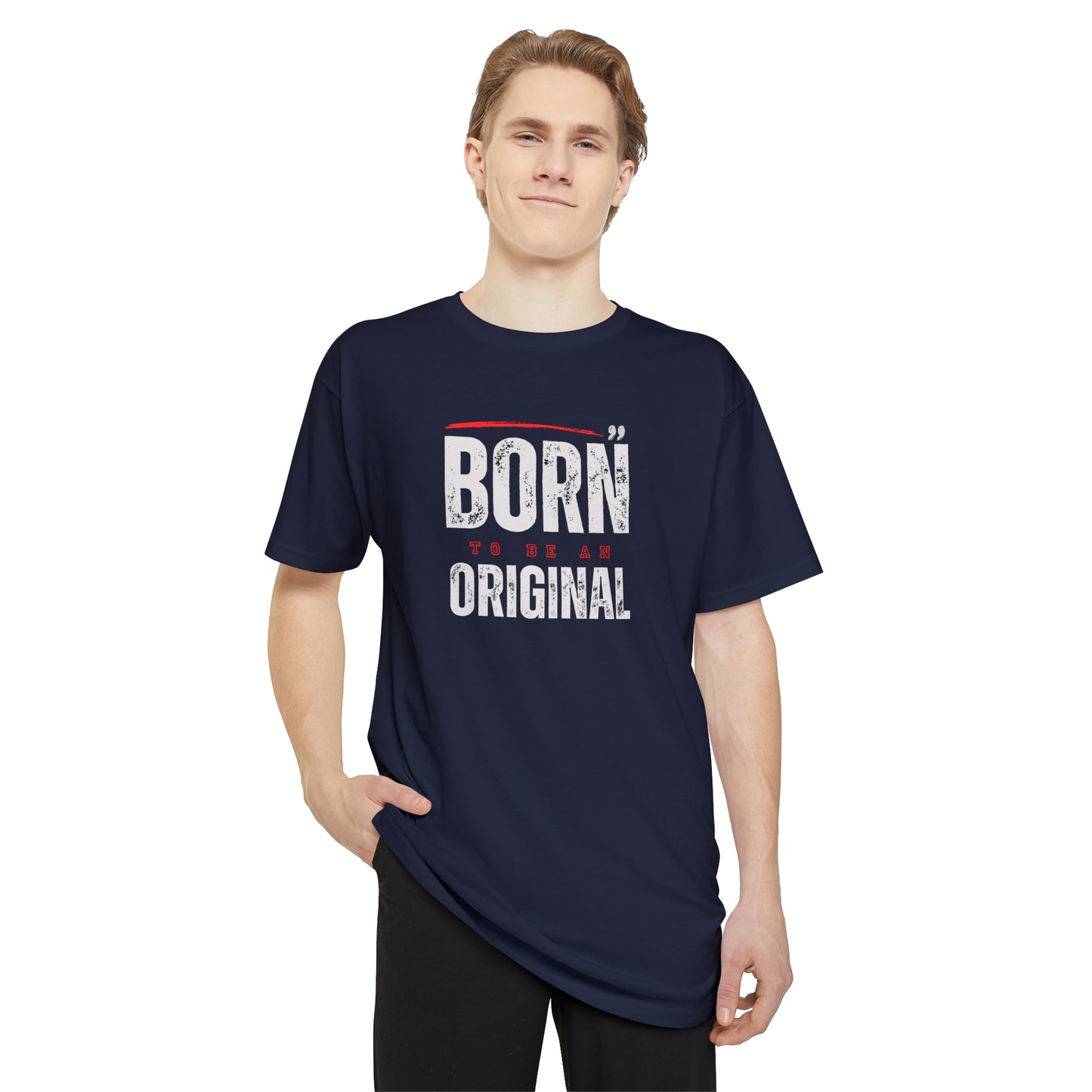 Born To Be An Original T-shirt, Inspiration T-shirt, Motivational Unisex Long Body Urban Tee