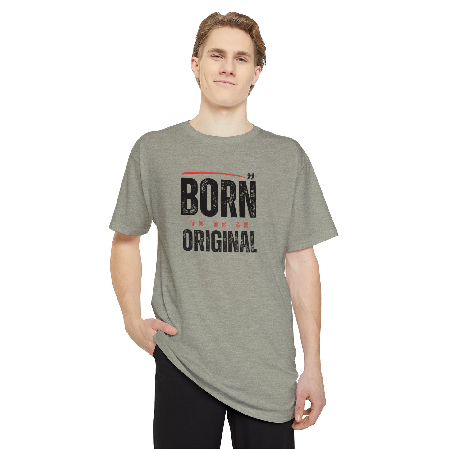 Born To Be An Original T-shirt, Inspiration T-shirt, Motivational Unisex Long Body Urban Tee