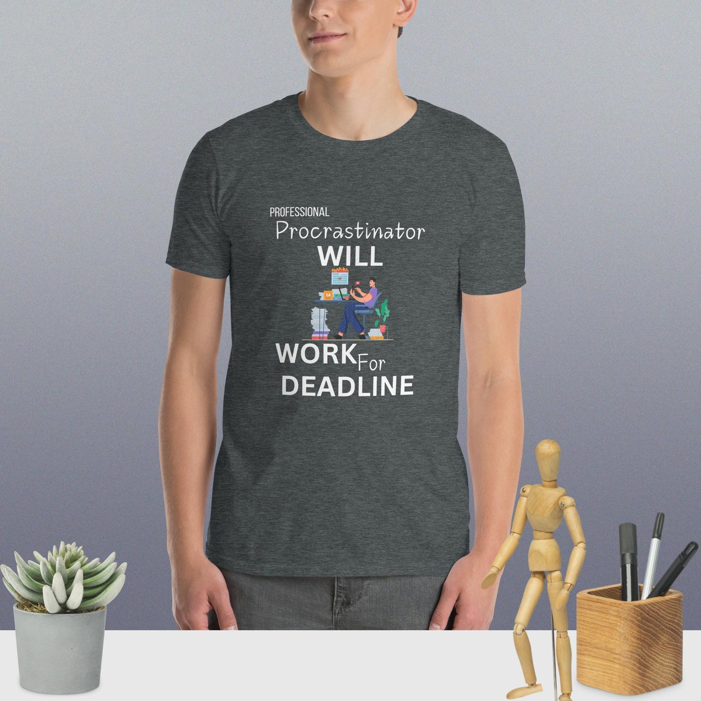 Persona Gift for a Procrastinator, Procrastination Way of Life, Procrastinating Gift Short-Sleeve Unisex T-Shirt